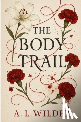 Wilder, A. L. - The Body Trail