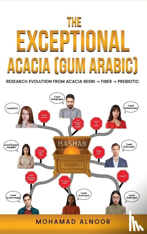 Alnoor, Mohamad - The Exceptional Acacia Gum Arabic
