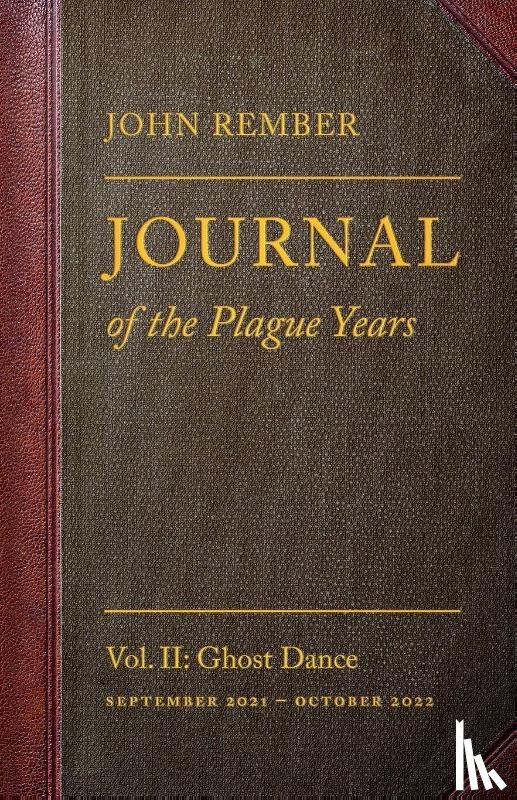 Rember, John - Journal of the Plague Years