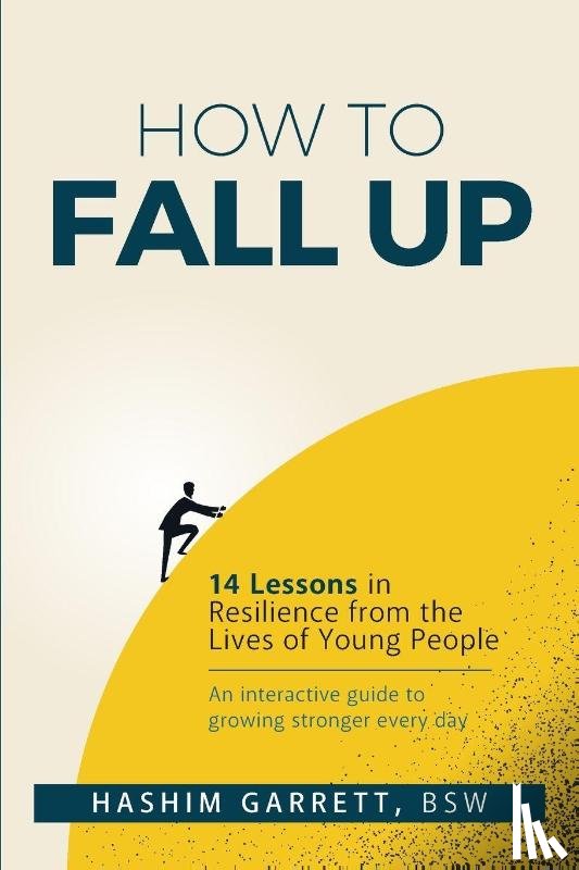 Garrett, Hashim - How to Fall Up