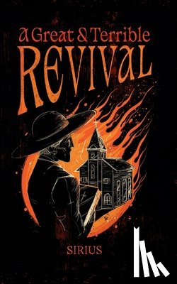 Sirius - A Great + Terrible Revival