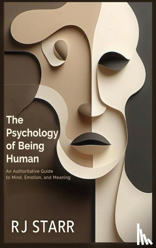 Starr, Rj - The Psychology of Being Human