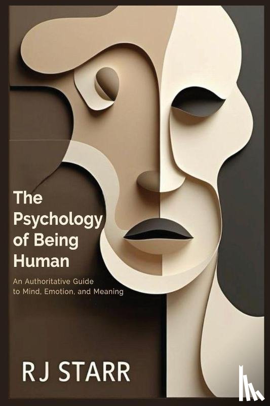Starr, Rj - The Psychology of Being Human