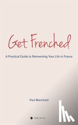 Blanchard, Paul - Get Frenched