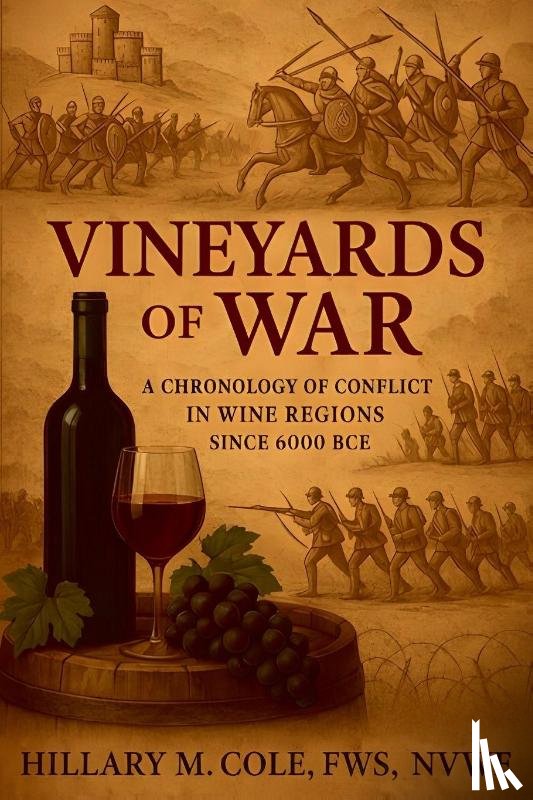 Cole, Hillary M - Vineyards of War