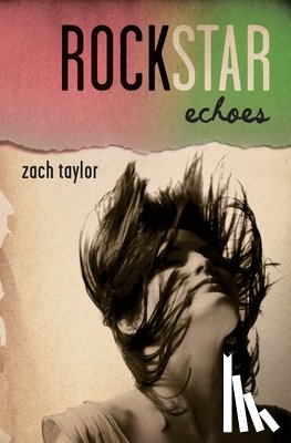 Taylor, Zach - Rockstar: Echoes