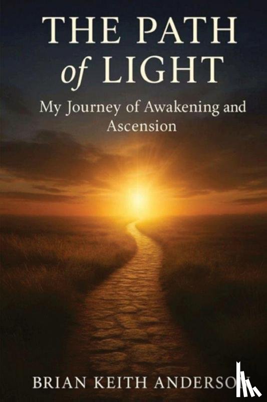 Anderson, Brian K - The Path of Light