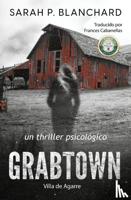 Blanchard, Sarah P. - Grabtown (Villa de Agarre)