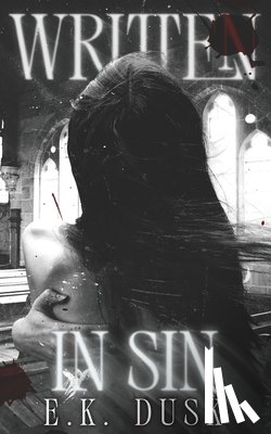 Dusk, E. K. - Written in Sin