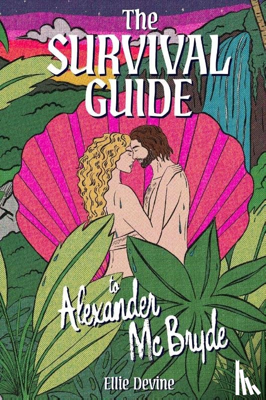 Devine, Ellie - The Survival Guide to Alexander McBryde