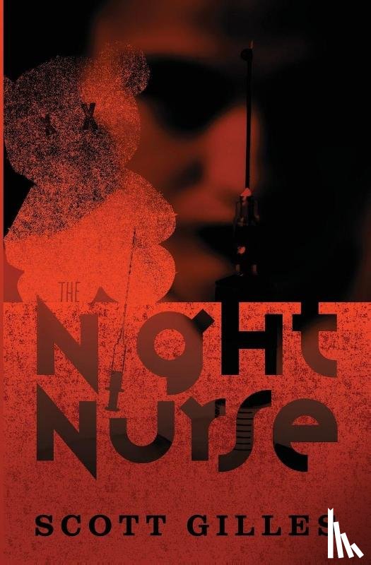 Gilles, Scott - The Night Nurse