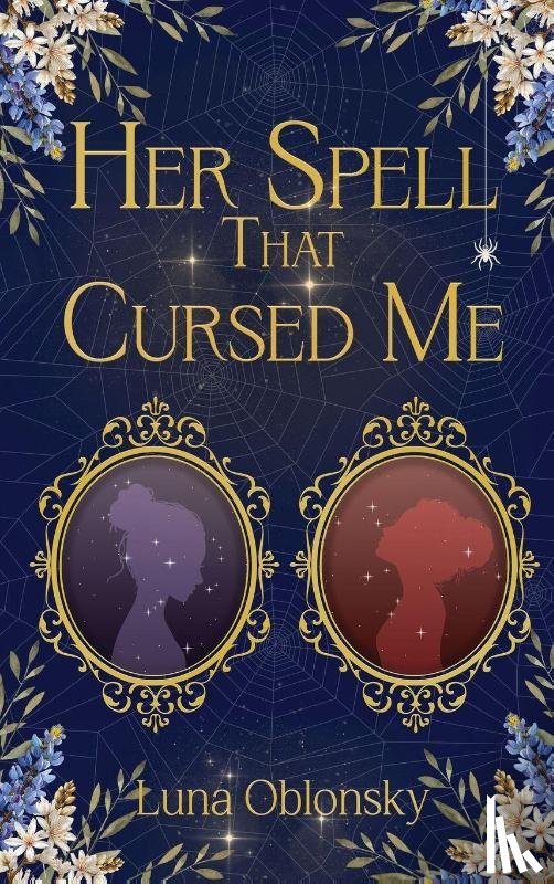 Oblonsky, Luna - Her Spell That Cursed Me