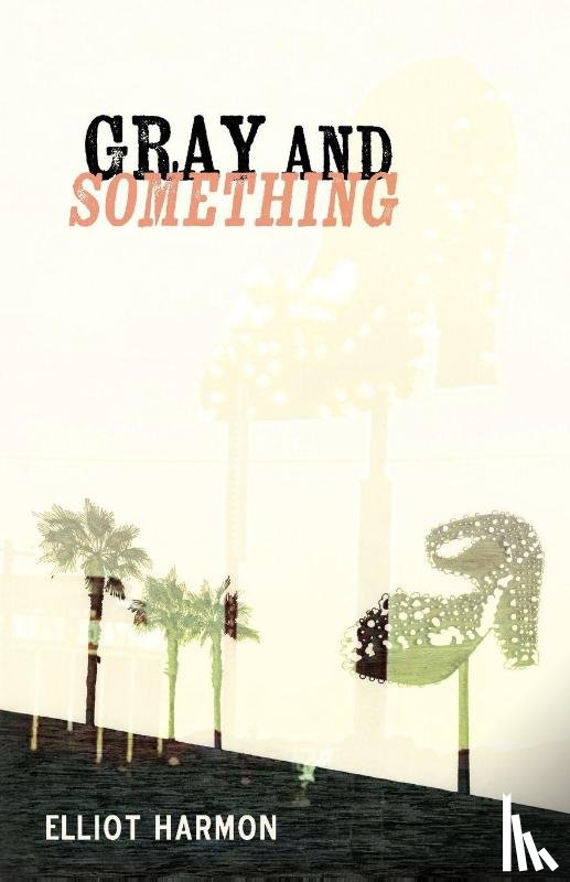 Harmon, Elliot - Gray and Something