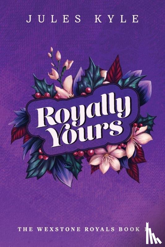 Kyle, Jules - Royally Yours