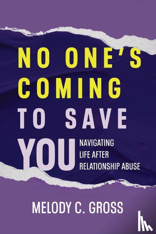 Gross, Melody C - No One's Coming to Save You