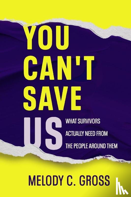 Gross, Melody C - You Can't Save Us