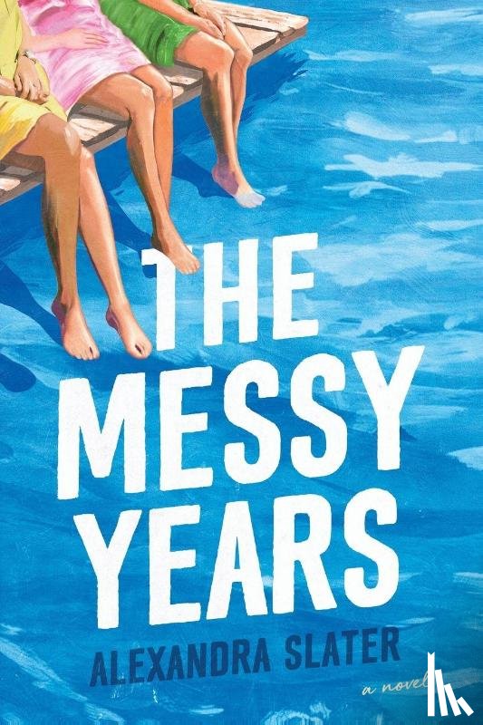 Slater, Alexandra - The Messy Years