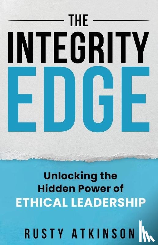 Atkinson, Rusty - The Integrity Edge