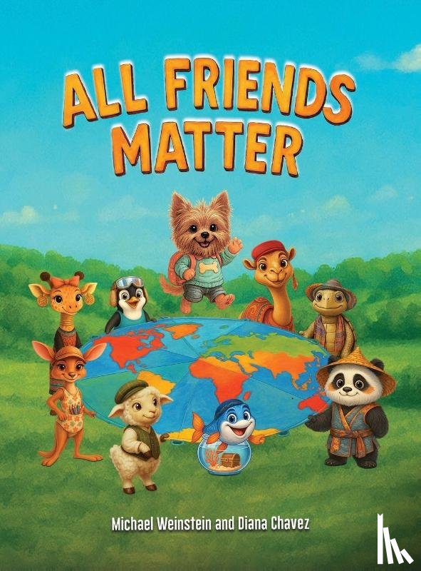 Weinstein, Michael Hunter - All Friends Matter