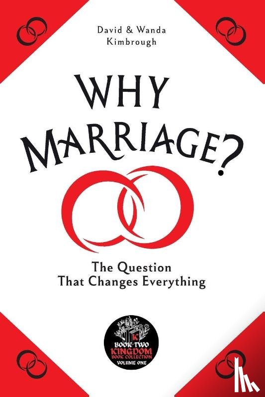 Kimbrough, David, Kimbrough, Wanda - Why Marriage?