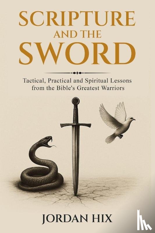 Hix, Jordan - Scripture and the Sword