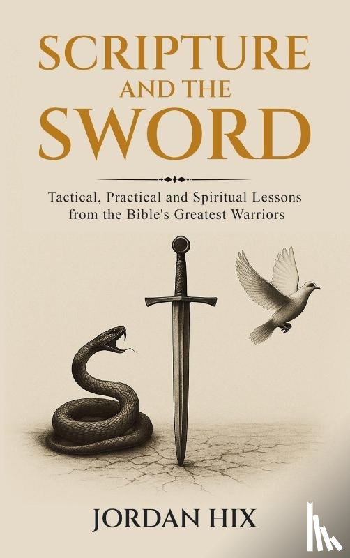 Hix, Jordan - Scripture and the Sword