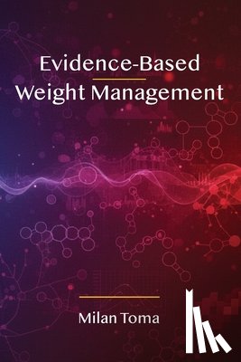 Toma, Milan - Evidence-Based Weight Management