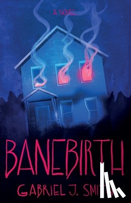 Smith, Gabriel J. - Banebirth