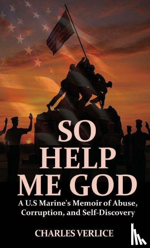Verlice, Charles - Verlice, C: So Help Me God