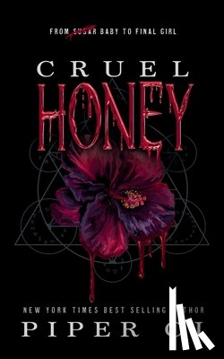 Cj, Piper - Cruel Honey: Deluxe Edition