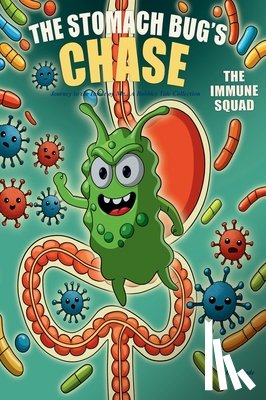 Dude, O. G. - The Stomach Bug's Chase