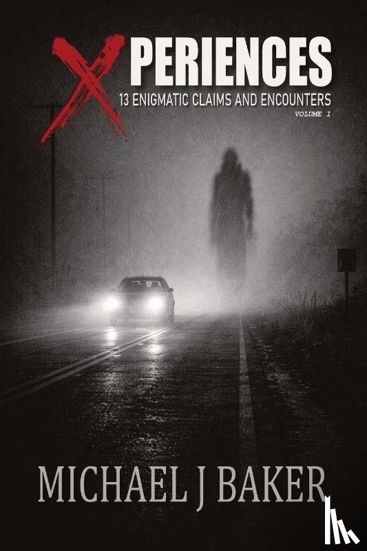 Baker, Michael J - Xperiences
