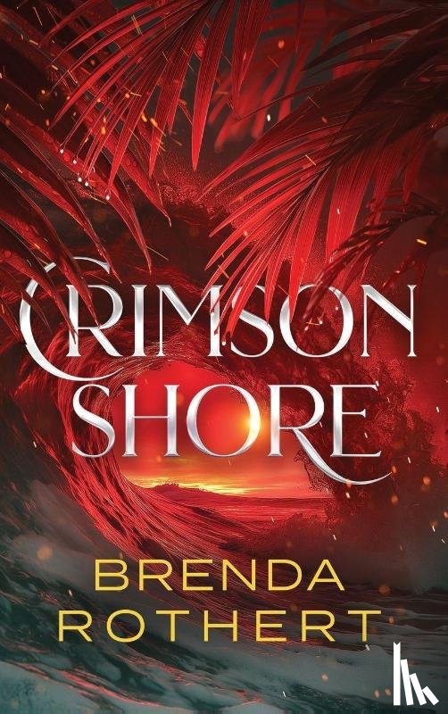 Rothert, Brenda - Crimson Shore