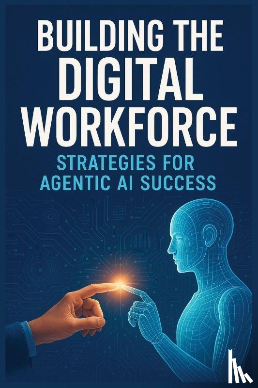 Fauscette, Michael - Building the Digital Workforce