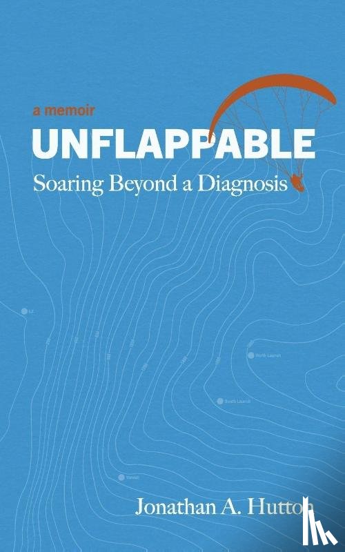Hutton, Jonathan A - Unflappable