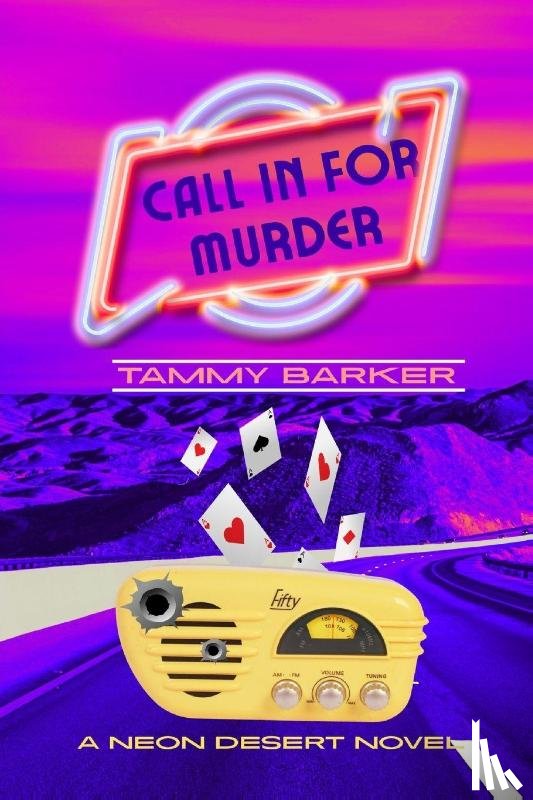 Barker, Tammy - Call In For Murder