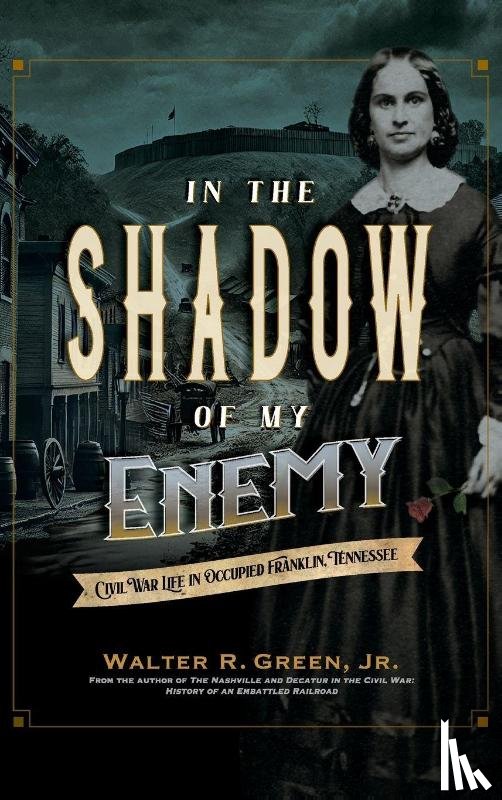 Green, Walter R - In the Shadow of My Enemy