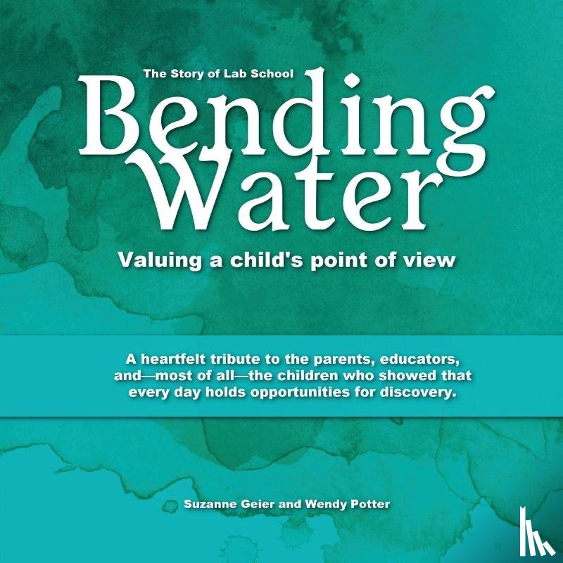 Geier, Suzanne, Potter, Wendy - Bending Water