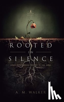 Green, A. M. - Rooted in Silence
