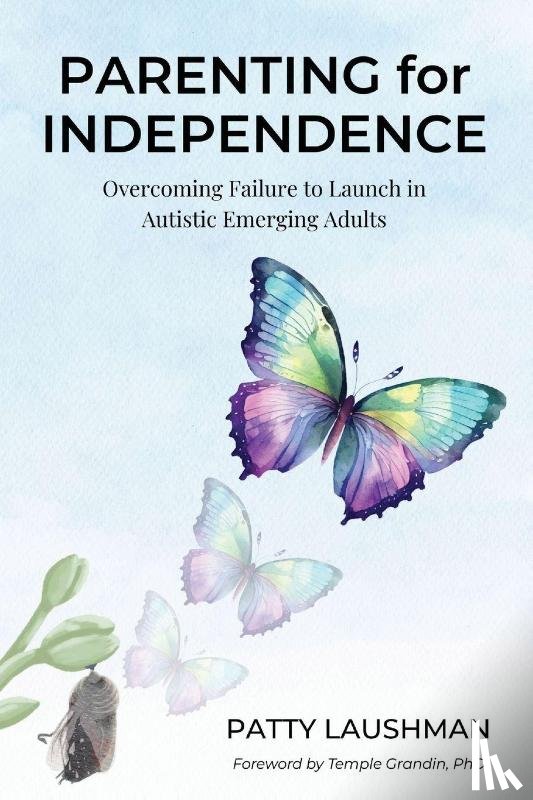 Laushman, Patty, Tbd - Parenting for Independence