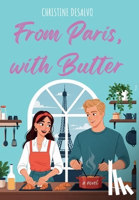 DeSalvo, Christine - From Paris, with Butter