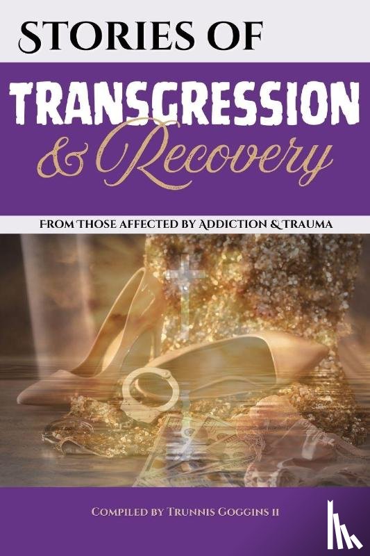 Williams, Tessa, Frederick, Darcy - Williams, T: Stories of Transgression and Recovery
