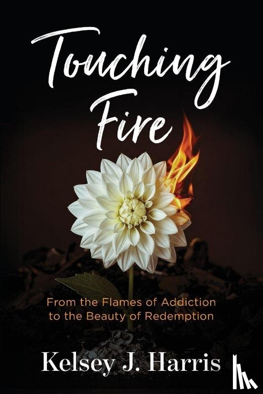 Harris, Kelsey J. - Touching Fire
