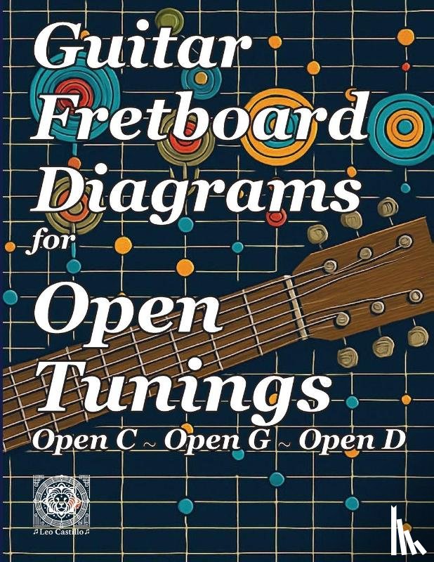 Herndon, Wade - Guitar Fretboard Diagrams for Open Tunings