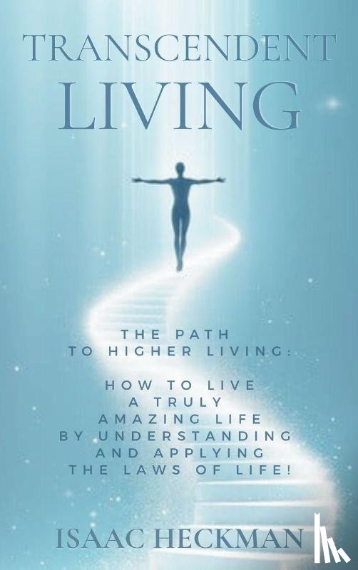 Heckman, Isaac - Transcendent Living