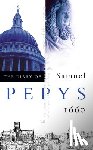 Pepys, Samuel - The Diary of Samuel Pepys