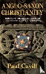 Cavill, Paul - Anglo-Saxon Christianity