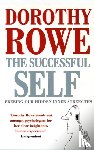Rowe, Dorothy - The Successful Self