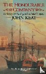 Keay, John - The Honourable Company
