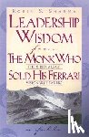 Sharma, Robin - Leadership Wisdom From The Monk Who Sold His Ferrari